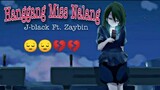 Hanggang Miss Nalang - J-black Ft. Zaybin ( Lyrics )