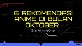 6 Rekomendasi Anime Bulan Oktober 2022