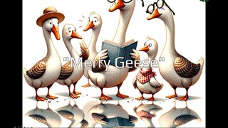 💥 "Merry Geese" 📱 "Life"