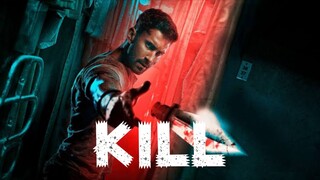 Kill (2023) Full Movie | FHD | Hindi Movie