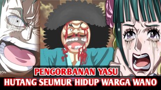 HUTANG SEUMUR HIDUP WARGA WANO KEPADA YASU (REVIEW OP CHAPTER 942)