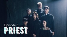 🇰🇷 | Priest Episode 3 [ENG SUB]