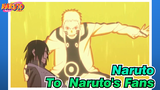 [Naruto] To Naruto's Fans