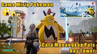 Cara Menangkap Bos Tower Di Game Palworld