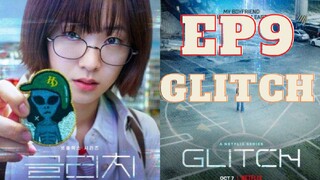 GLITCH EPISODE 9 (TAGALOG DUBBED)