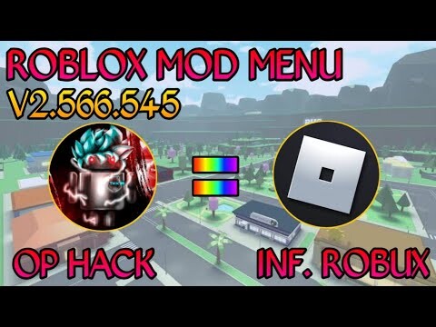 Roblox Mod Menu V2.566.545 OP Hack! FPS Booster Unli Robux!