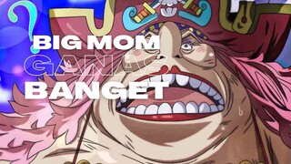 BIG MOM GANAS BANGET - (EPIC AMV ONE PIECE)