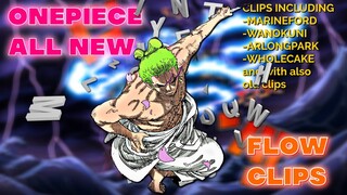 One Piece Flow Clips // All new and updated scenes // Part 1 // Link in the desc..