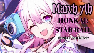 March7th [Honkai: Star Rail] | Fandub Indonesia