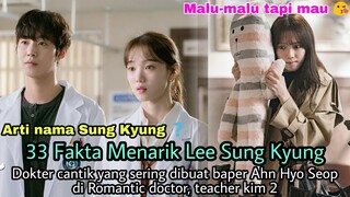 33 Fakta Menarik Lee Sung Kyung Pemeran Cha Eun Jae di Romantic Doctor, Teacher Kim 2