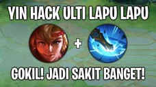 Yin HACK ulti Lapu Lapu 😱 WTF