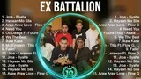 Ex Battalion Greatest Hits ~ Best Songs Tagalog Love Songs 80's 90's Nonstop