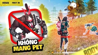 Sinh Tồn Đấu Rank Khó Khăn Hơn Khi Không Có Pet ? | HEAVY Free Fire