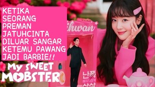 PR*MAN KLEPEK2!! ALUR CERITA MY SWEET MOBSTER EPISODE 3 & EPISODE 4 || BARU RILIS!!