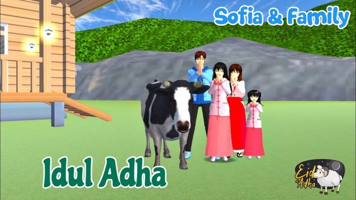 SOFIA & FAMILY | IDUL ADHA | SAKURA SCHOOL SIMULATOR