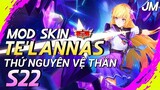 LQMB : Mod Skin Te'lannas Thứ Nguyên Vệ Thần Mùa 22 - Jin Moba