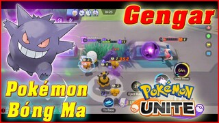 Pokémon UNITE: Gengar - Pokemon Bóng Ma, Hệ Ma Cơ Thể Nguyền Rủa