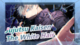 [Jujutsu Kaisen] Does The White Hair Always Keep Rampant Like This?