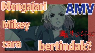 [Tokyo Revengers] AMV |  Mengajari Mikey cara bertindak?