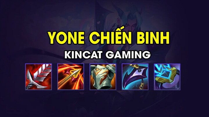 Kincat Gaming - YONE CHIẾN BINH
