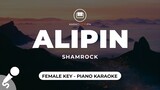 Alipin - Shamrock (Female Key - Piano Karaoke)