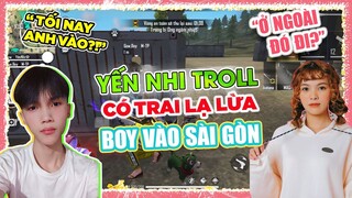 [Free Fire] Yến Nhi Troll Có Trai Gạ Để BadBoy Vào Lại Sài Gòn...?