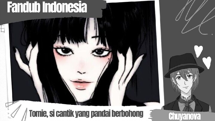 FANDUB INDONESIA-TOMIE PANDAI BERBOHONG