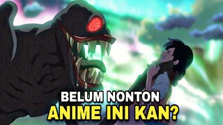 TUH GUE KASIH, ANIME FANTASY YANG JARANG ORANG TAU !