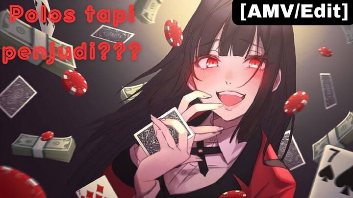 Polos-polos tapi kecanduan judi 🗿 - Kakegurui [AMV/Edit]