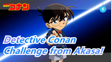 Detective Conan|Challenge letter from Akasa!!Akasa VS Junior Detective Team_K