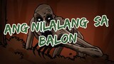 ANG NILALANG SA BALON | PINOY ANIMATION