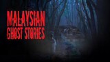 Malaysian Ghost Stories ~Ep13~