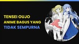 Tensei Oujo to Tensai Reijou sebuah anime bagus yang tidak sempurna | Gawai Diskusi