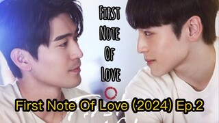 First Note Of Love (2024) Ep.2 Eng Sub