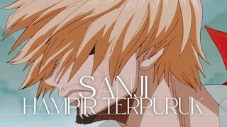 SANJI HAMPIR TERPURUK (ONE PIECE AMV)