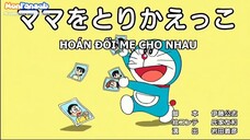 Doraemon: Hoán đổi mẹ cho nhau & Gậy gọi linh hồn đồ vật-Pháp sư gọi hồn [Vietsub]