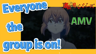 [Tokyo Revengers]  AMV | Everyone, the group is on!
