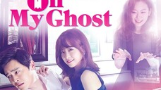 Oh My Ghost - 7