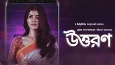 Uttoron S01E01 Madhuchandrima 1080p