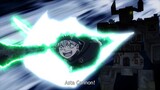 Asta and Henry Legolant First Fight,Use "Asta Cannon",Licht buried the soul of William [ENG SUB]