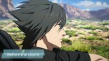 FF15 - EP1 Before the storm