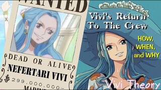 Vivi's Journey Back To The Crew (How, When, and Why) | One Piece Theory