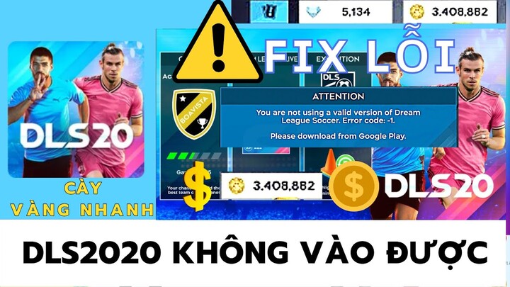 Cách fix một số lỗi không vào được game Dream Soccer 2020