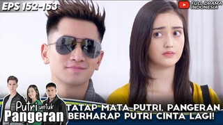 TATAP MATA PUTRI, PANGERAN BERHARAP PUTRI CINTA LAGI! - PUTRI UNTUK PANGERAN