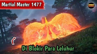 Martial Master 1477 ‼️Di Blokir Para Leluhur
