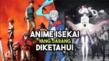 Ini Dia, Rekomendasi Anime Isekai Yang Jarang Banget Diketahui dan Paling Underrated