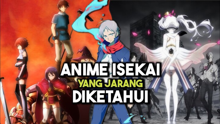 Ini Dia, Rekomendasi Anime Isekai Yang Jarang Banget Diketahui dan Paling Underrated
