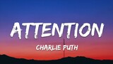 ATTENTION - Charlie Puth [ Lyrics ] HD
