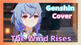 [Genshin  Cover]"The Wind Rises"