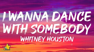 Whitney Houston - I Wanna Dance With Somebody (Who Loves Me) (Lyrics) | Remix